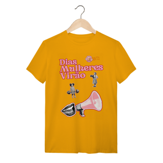 Nome do produto camiseta DIAS MULHERES VIRÃO