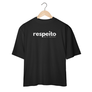 Nome do produto oversized RESPEITO