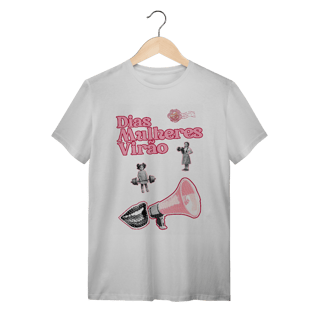 Nome do produto camiseta DIAS MULHERES VIRÃO