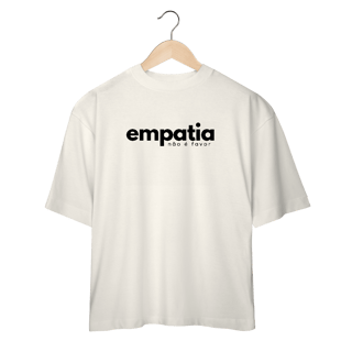 Nome do produto oversized EMPATIA