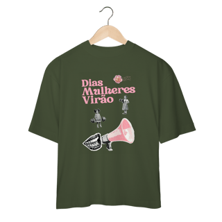 Nome do produto oversized DIAS MULHERES VIRÃO