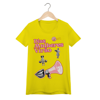 Nome do produto baby look DIAS MULHERES VIRÃO