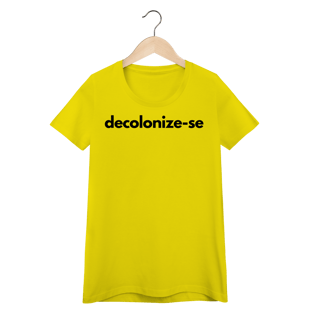 Nome do produto baby look  DECOLONIZE-SE