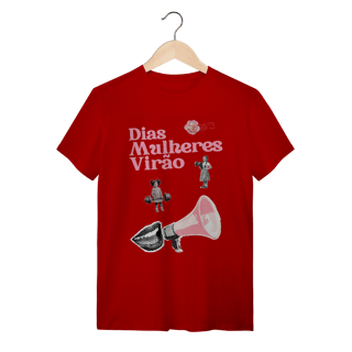 Nome do produto camiseta DIAS MULHERES VIRÃO