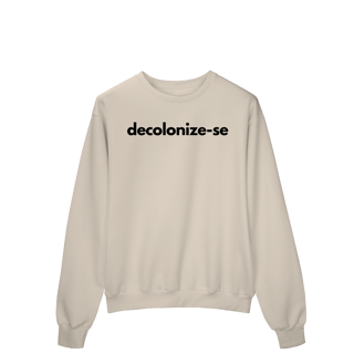 Nome do produto moletom  DECOLONIZE-SE