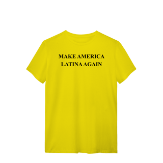 Nome do produto camiseta  MAKE AMERICA LATINA AGAIN