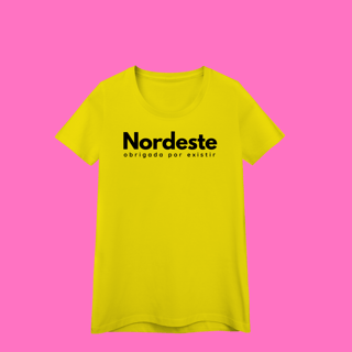 Nome do produto baby look  NORDESTE obrigadA por existir