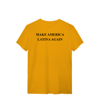 Nome do produto camiseta  MAKE AMERICA LATINA AGAIN