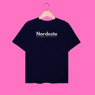 Nome do produto plus size NORDESTE obrigadA por existir