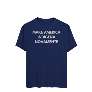 Nome do produto sport DRY UV - MAKE AMERICA INDÍGENA NOVAMENTE manga curta