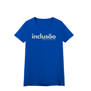 Nome do produto baby look > INCLUSÃO não é favor