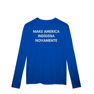 Nome do produto sport DRY UV  MAKE AMERICA INDÍGENA NOVAMENTE