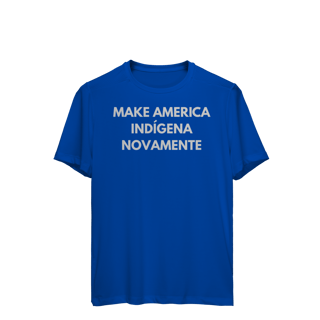 Nome do produto sport DRY UV - MAKE AMERICA INDÍGENA NOVAMENTE manga curta