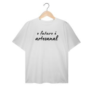 Nome do produto plus size  O FUTURO É ARTESANAL