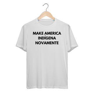 Nome do produto sport DRY UV - MAKE AMERICA INDÍGENA NOVAMENTE manga curta