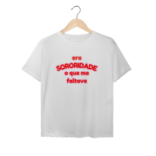 Nome do produto baby look sport Dry UV: era SORORIDADE que me faltava
