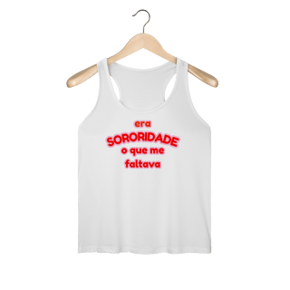 Nome do produto regata feminina: era SORORIDADE que me faltava (Sport Dry UV)