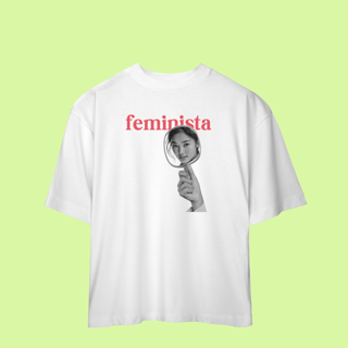 Nome do produto oversized FEMINISTA