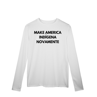 Nome do produto sport DRY UV  MAKE AMERICA INDÍGENA NOVAMENTE