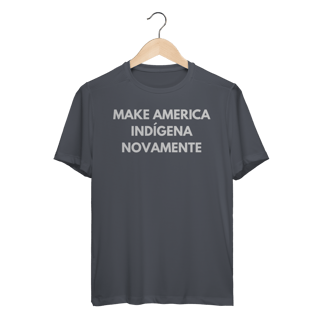 Nome do produto sport DRY UV - MAKE AMERICA INDÍGENA NOVAMENTE manga curta