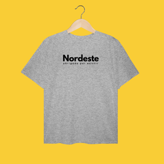 Nome do produto plus size NORDESTE obrigadO por existir