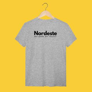 Nome do produto camiseta NORDESTE obrigadO por existir