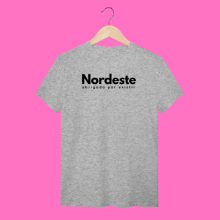 Nome do produto camiseta NORDESTE obrigadA por existir