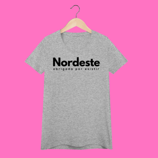 Nome do produto baby look  NORDESTE obrigadA por existir