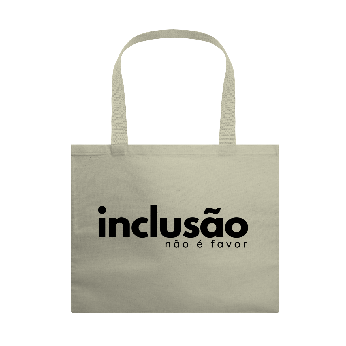 Nome do produto: ecobag INCLUSÃO não é favor