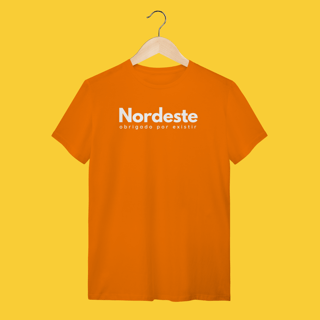 Nome do produto camiseta NORDESTE obrigadO por existir