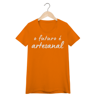 Nome do produto baby look O FUTURO É ARTESANAL