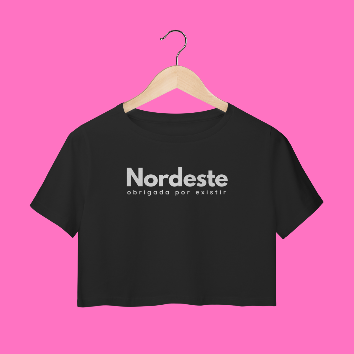 Nome do produto: cropped NORDESTE obrigadA por existir