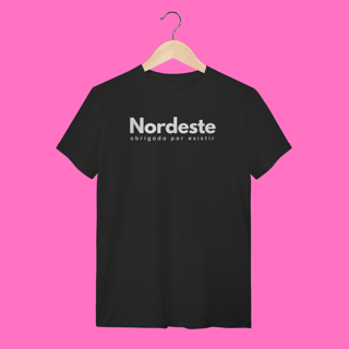 Nome do produto camiseta NORDESTE obrigadA por existir