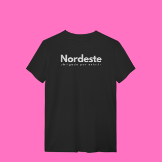 Nome do produto camiseta NORDESTE obrigadA por existir