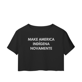 Nome do produto cropeed MAKE AMERICA INDÍGENA NOVAMENTE