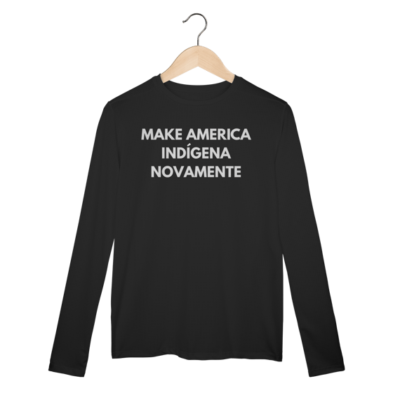 sport DRY UV  MAKE AMERICA INDÍGENA NOVAMENTE