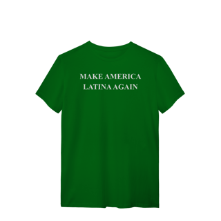 Nome do produto camiseta  MAKE AMERICA LATINA AGAIN