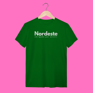 Nome do produto camiseta NORDESTE obrigadA por existir