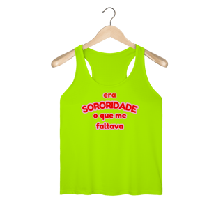 Nome do produto regata feminina: era SORORIDADE que me faltava (Sport Dry UV)