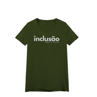 Nome do produto baby look > INCLUSÃO não é favor