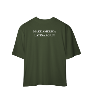 Nome do produto oversized MAKE AMERICA LATINA AGAIN