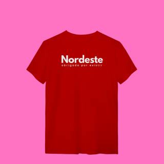 Nome do produto camiseta NORDESTE obrigadA por existir