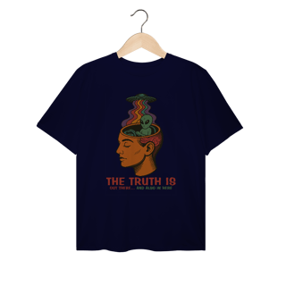 Nome do produto Camiseta Plus Size Ufologia Modelo 3 - The Truth is out there