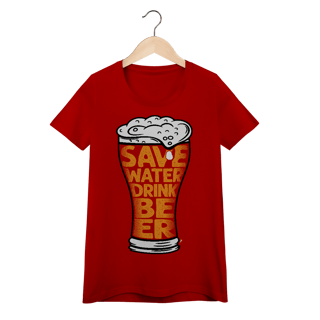 Nome do produto Baby Look Cerveja Modelo 4 - Save Water Drink Beer