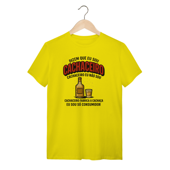 Camiseta Dizem Que Eu Sou Cachaceiro
