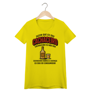 Nome do produto Baby Look Dizem Que Eu Sou Cachaceiro