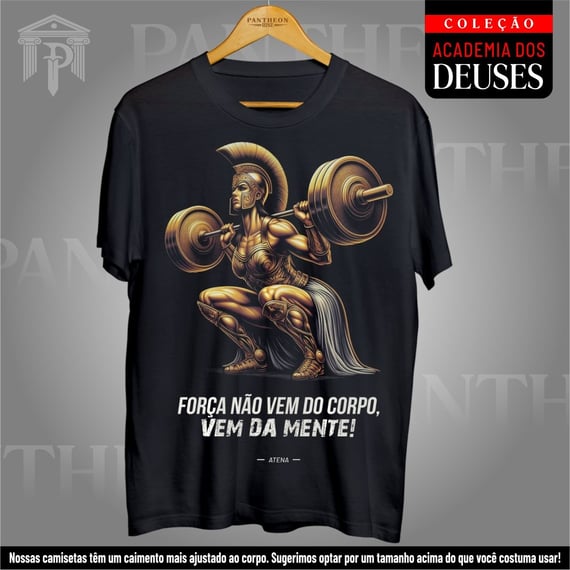Camiseta Unissex - Atena, A força vem da mente!