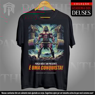 Camiseta Unissex - Hércules, força e conquista!