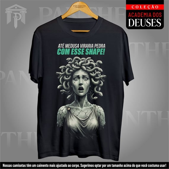 Camiseta Unissex - Medusa virou pedra com o Shape!