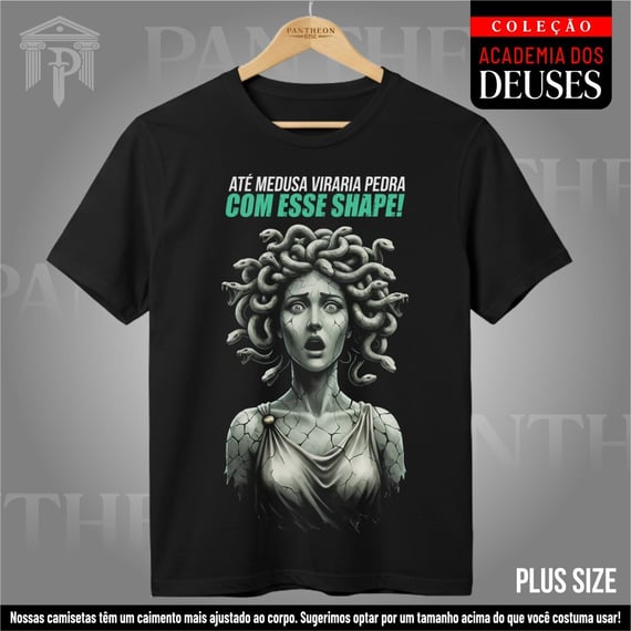 Plus Size Unissex - Medusa virou pedra com o Shape!
